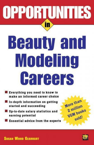 Carte Opportunities in Beauty and Modeling Careers Susan Good Gearhart