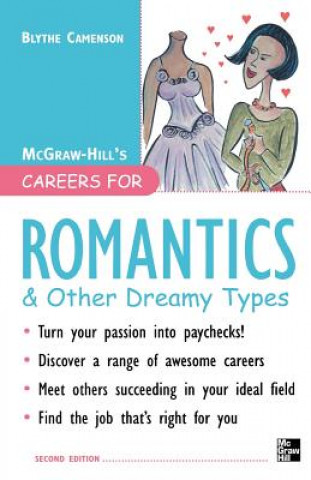 Carte Careers for Romantics & Other Dreamy Types Blythe Camenson