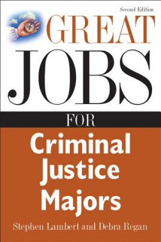 Könyv Great Jobs for Criminal Justice Majors Stephen Lambert