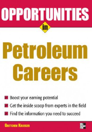 Книга Opportunities in Petroleum Gretchen Krueger