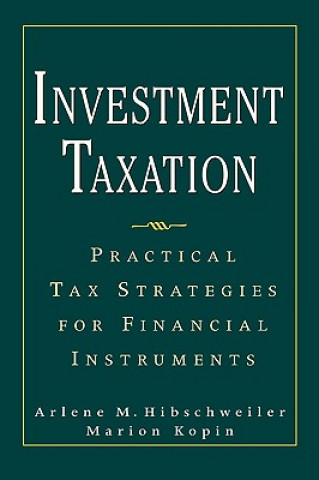 Kniha Investment Taxation Arlene Hibschweiler