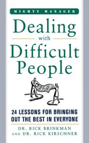 Buch Dealing with Difficult People Brinkman