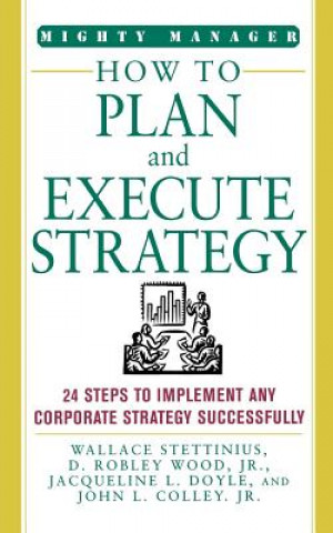 Könyv How to Plan and Execute Strategy Stettinius