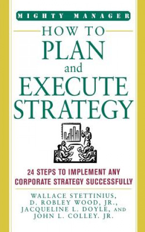 Book How to Plan and Execute Strategy Stettinius