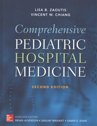 Könyv Comprehensive Pediatric Hospital Medicine, Second Edition Lisa Zaoutis