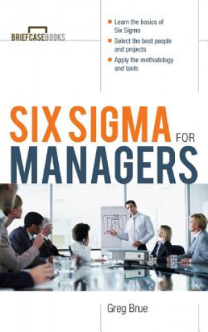 Könyv Six SIGMA for Managers Greg Brue