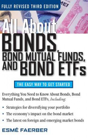 Kniha All about Bonds Bond Mutual Funds and Bond ETFs Faerber