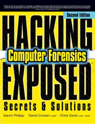 Boek Hacking Exposed Computer Forensics Aaron Philipp