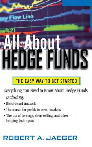 Książka All about Hedge Funds: The Easy Way to Get Started Jaeger