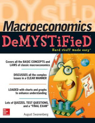 Kniha Macroeconomics Demystified August Swanenberg