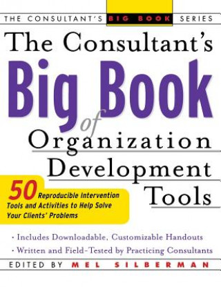 Kniha The Consultant's Big Book of Organization Development Tools Edward Ed Silberman