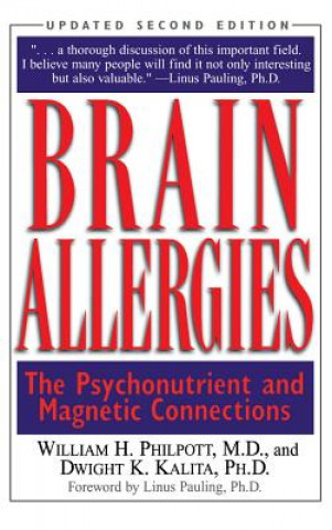 Könyv Brain Allergies: The Psycho-Nutrient Connection William H. Philpott