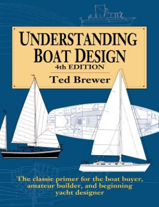 Kniha Understanding Boat Design Brewer