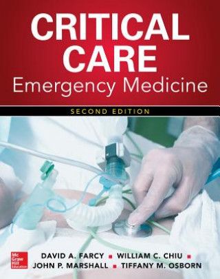 Könyv Critical Care Emergency Medicine, Second Edition William Chiu
