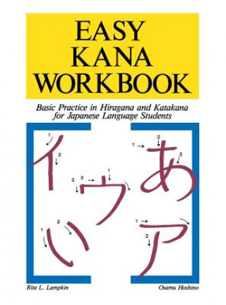 Buch Easy Kana Workbook: Basic Practice in Hiragana and Katakana for Japanese Language Students Rita L. Lampkin