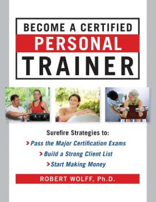 Carte Become a Certified Personal Trainer Robert Wolff