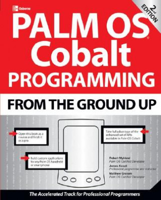 Carte Palm OS Cobalt Programming from the Ground Up, Second Edition Robert Mykland