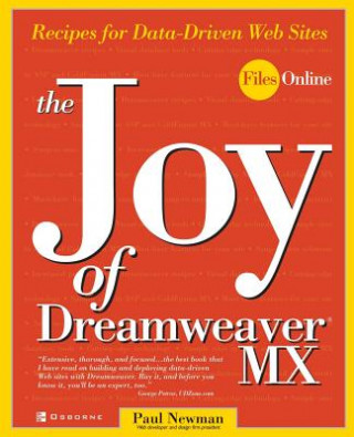 Kniha The Joy of Dreamweaver MX: Recipes for Data-Driven Web Sites Paul Newman