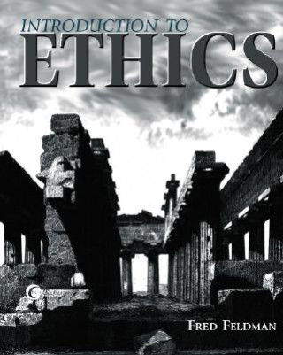 Knjiga Lsc Cps1 (): Lsc Cps1 Intro to Ethics Feldman