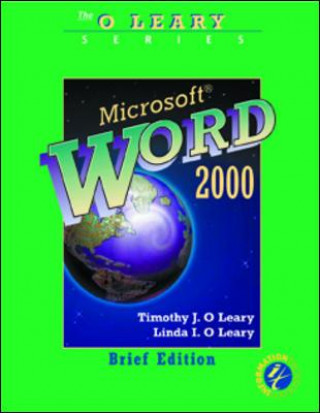 Carte O'Leary Series: Microsoft Word 2000 Brief Edition Timothy J. O'Leary