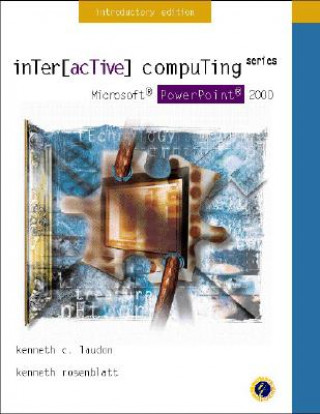 Książka Interactive Computing Series: Microsoft PowerPoint 2000 Introductory Edition Kenneth C. Laudon