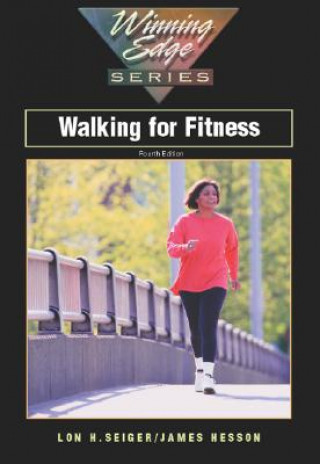 Книга Walking for Fitness Lon H. Seiger