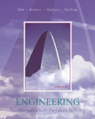 Knjiga Engineering Fundamentals and Problem Solving Arvid R. Eide