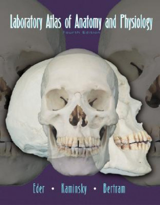 Carte Laboratory Atlas of Anatomy and Physiology Richard A. Brealey
