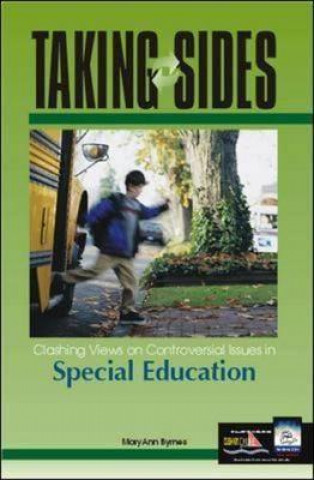 Kniha Taking Sides Special Education: Clashing Views on Controversial Issues in Special Education Mary Ann Byrnes