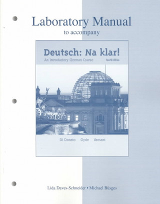 Książka Laboratory Manual to Accompany Deutsch: Na Klar! an Introductory German Course Lida Daves-Schneider