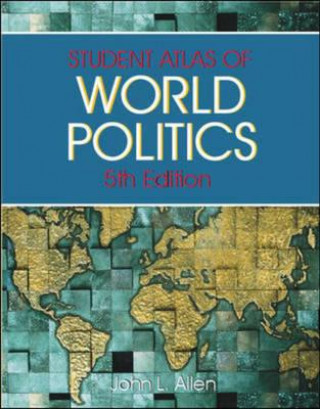 Kniha Atlas of World Politics John L. Allen