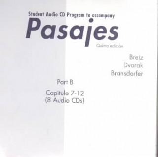 Audio Student Audio CD Program Part B T/A Pasajes Mary Lee Bretz