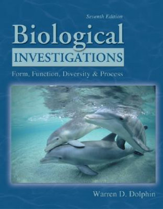 Kniha Biological Investigations: Form, Function, Diversity, and Process Warren D. Dolphin