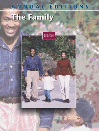 Knjiga Annual Editions: The Family 03/04 Kathleen R. Gilbert