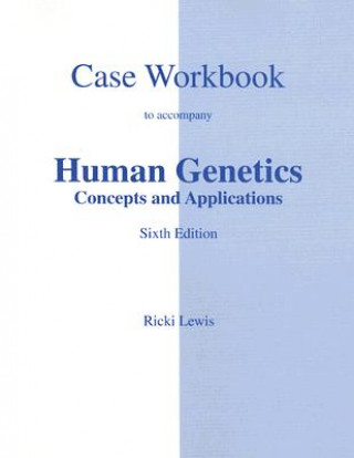 Kniha Human Genetics Case Workbook: Concepts and Applications Ricki Lewis