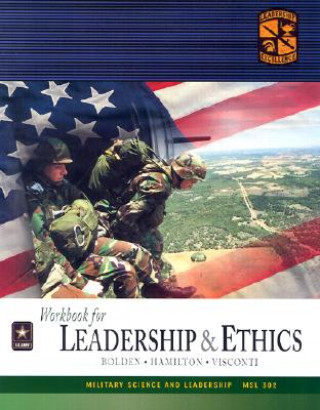 Carte Msl 302 Leadership and Ethics Text, Workbook, and CD Rotc Cadet Command