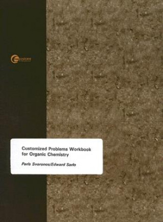 Carte Customized Problems Workbook for Organic Chemistry Paris Svoronos