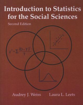 Kniha Introduction to Statistics for the Social Sciences Audrey J. Weiss