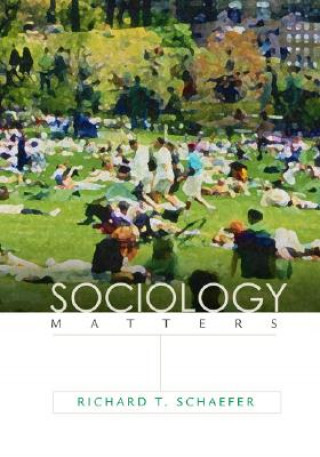Kniha Sociology Matters with Powerweb Richard T. Schaefer