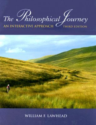 Livre The Philosophical Journey: An Interactive Approach William F. Lawhead