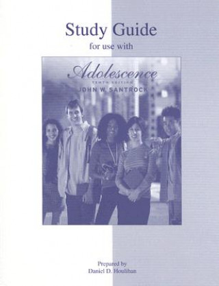 Könyv Study Guide for Use with Adolescence John W. Santrock
