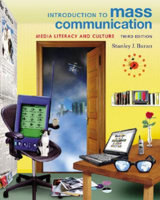 Kniha Introduction to Mass Communication, Updated Media Enhanced Edition with Powerweb Stanley J. Baran