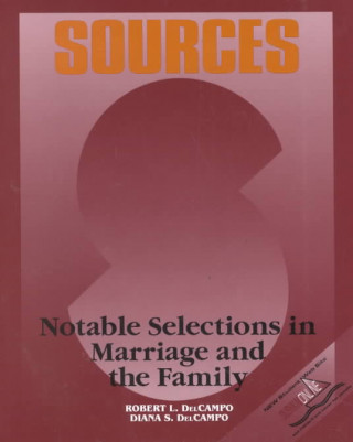 Könyv Notable Selections in Marriage and the Family Robert Delcampo