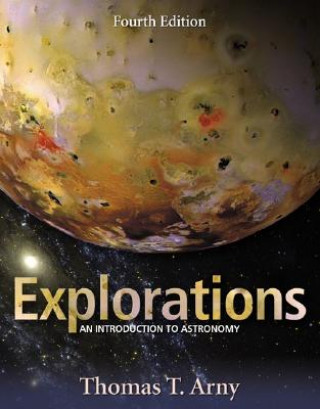 Książka Explorations: An Introduction to Astronomy with Starry Nights Pro CD-ROM (V.3.1) Thomas T. Arny