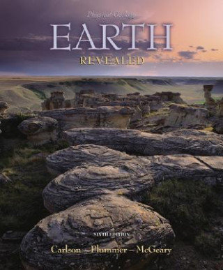 Kniha Physical Geology: Earth Revealed Diane Carlson