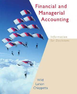 Kniha MP Financial and Managerial Accounting W/ Krispy Kreme Annual Report/Net Tutor/Power Web/Topic Tackler John J. Wild