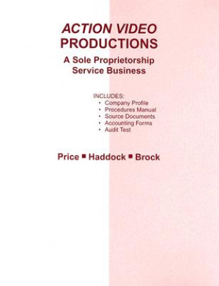 Kniha Action Video Productions Practice Set: A Sole Proprietorship Service Business John Ellis Price