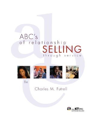 Könyv ABC's of Relationship Selling W/ACT! Express CD-ROM Charles M. Futrell