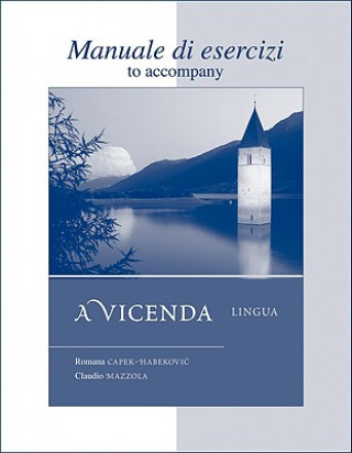 Книга A Vicenda Manuale Di Esercizi: Lingua Romana Capek-Habekovic