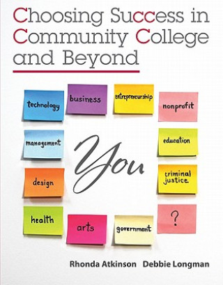 Carte Choosing Success in Community College and Beyond Rhonda Atkinson